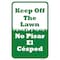 Signmission Safety Sign, 12 in Height, Aluminum, 18 in Length, 25126 A-1218-25126 - alternate 1